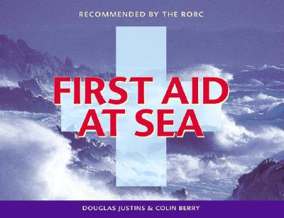 First Aid at Sea - Justins, Douglas, and Berry, Colin