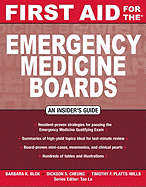 First Aid for the Emergency Medicine Boards: An Insider's Guide