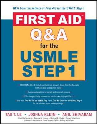 First Aid Qanda for the USMLE Step 1 - Le, Tao, M.D., and Le Tao, and Klein Joshua