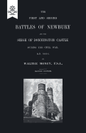 First and Second Battles of Newbury and the Siege of Donnington Castle During the Civil War 1643 -1646