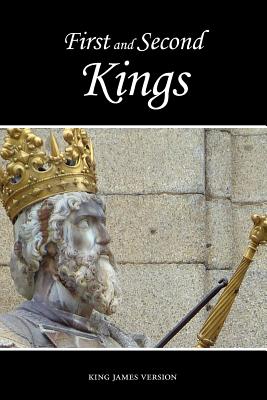 First and Second Kings (KJV) - Sunlight Desktop Publishing