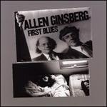First Blues - Allen Ginsberg