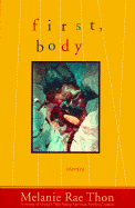 First, Body