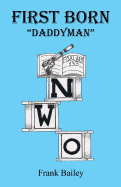 First Born - Daddyman