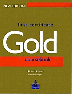 First Certificate Gold Students Book New Edition