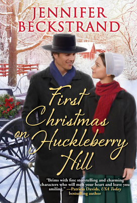 First Christmas on Huckleberry Hill - Beckstrand, Jennifer