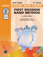 First Division Band Method, Part 3: B-Flat Clarinet