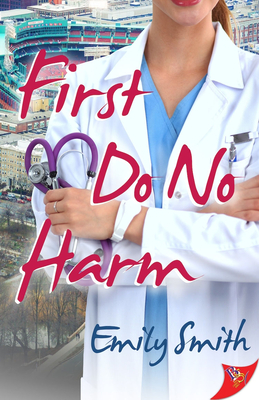 First Do No Harm - Smith, Emily