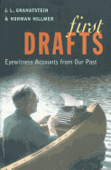 First Drafts: Eyewitness Accounts from Our Past