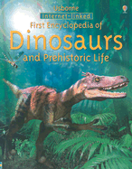 First Encyclopedia of Dinosaurs and Prehistoric Life