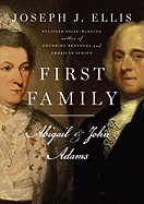 First Family: Abigail and John