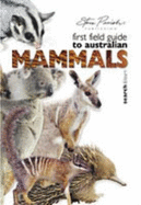 First Field Guide to Australian Mammals