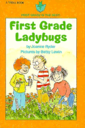 First Grade Ladybugs - Ryder, Joanne