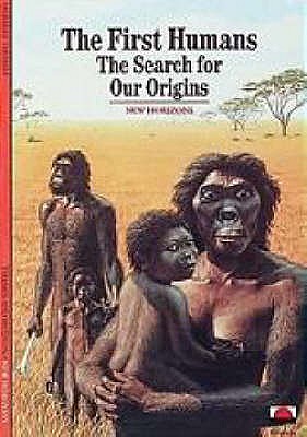 First Humans, The:The Search for our Origins: The Search for our Origins - Thomas, Herbert