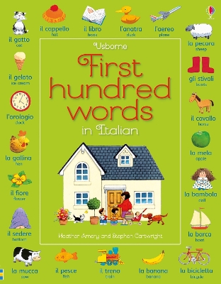 First Hundred Words in Italian - Amery, Heather, and Mackinnon, Mairi