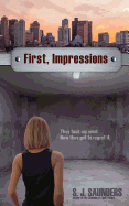 First, Impressions