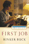 First Job: A Memoir of Growing Up at Work