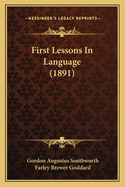 First Lessons in Language (1891)