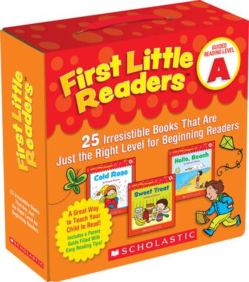First Little Readers Parent Pack: Guided Reading Level a: 25 Irresistible Books That Are Just the Right Level for Beginning Readers - Charlesworth, Liza, and Schecter, Deborah