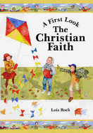First Look: The Christian Faith