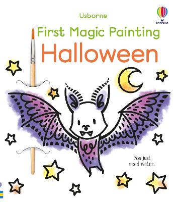 First Magic Painting Halloween: A Halloween Book for Children - Wheatley, Abigail