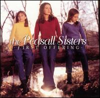 First Offering - The Peasall Sisters