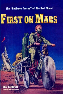 First On Mars - Gordon, Rex