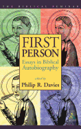 First Person: Essays in Biblical Autobiography