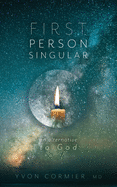 First Person Singular: An Alternative to God