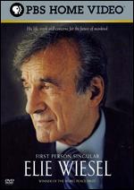 First Person Singular: Elie Wiesel - David Grossbach; Robert Gardner