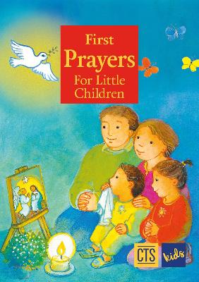 First Prayers for Little Children - Roche, Mate