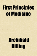 First Principles of Medicine