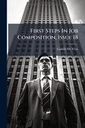 First Steps In Job Composition, Issue 18