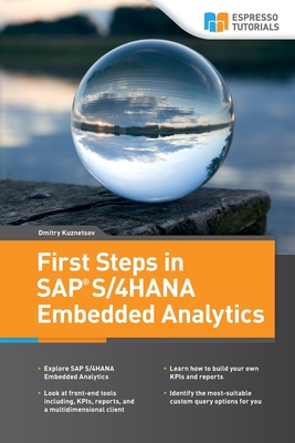 First Steps in SAP S/4HANA Embedded Analytics - Kuznetsov, Dmitry