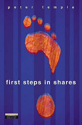 First Steps in Shares - Temple, Peter