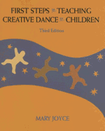 First Steps in Teaching Creative Dance to Children