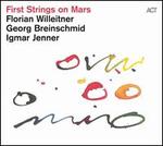 First Strings on Mars