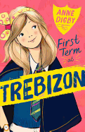 First Term at Trebizon