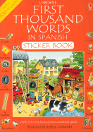 First Thousand Words In Spanish Sticker Book