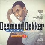 First Time for a Long Time: Rarities (1968-1972) - Desmond Dekker
