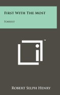 First With The Most: Forrest