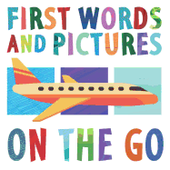 First Words & Pictures: on the Go