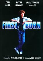 Firstborn - Michael Apted