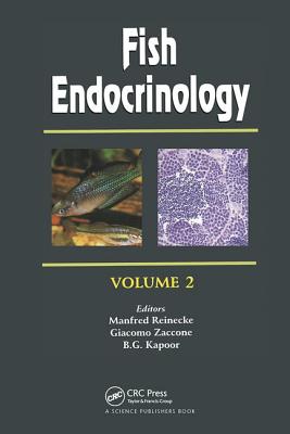 Fish Endocrinology (2 Vols.) - Reinecke, Manfred (Editor), and Zaccone, Giacomo (Editor), and Kapoor, B G (Editor)