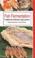 Fish Fermentation: Traditional To Modern Approaches