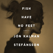 Fish Have No Feet
