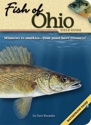 Fish of Ohio Field Guide - Bosanko, Dave