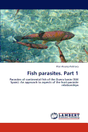 Fish Parasites. Part 1