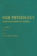 Fish Physiology Vol. 10: Anatomy Gas Transfer & Acid Base Regulation - Randall, D J (Editor), and Hoar, W S (Editor)