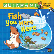 Fish You Were Here: Book 4